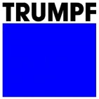 TRUMPF TRUMPF